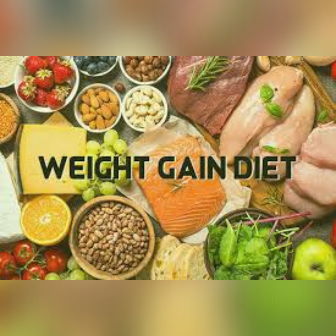 Weight Gain Diet